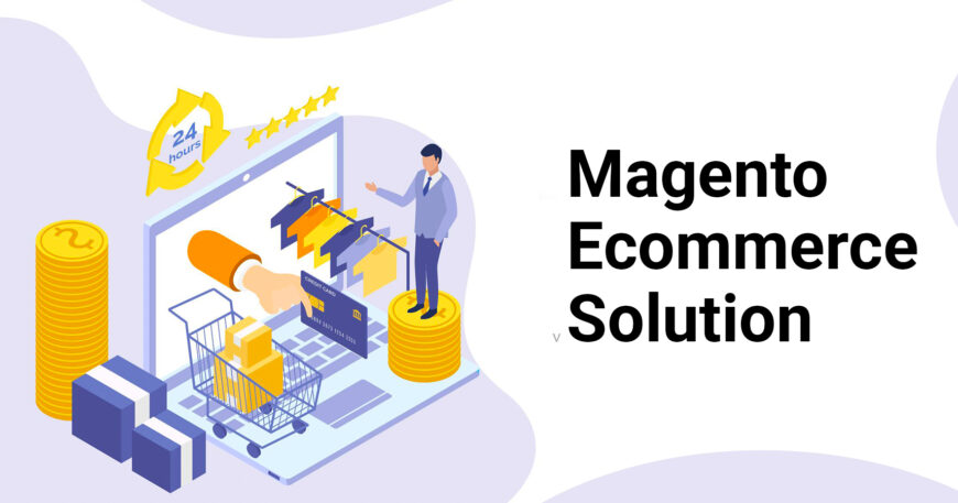 Magento Ecommerce Solution